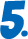 5